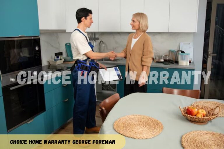 Choice Home Warranty George Foreman